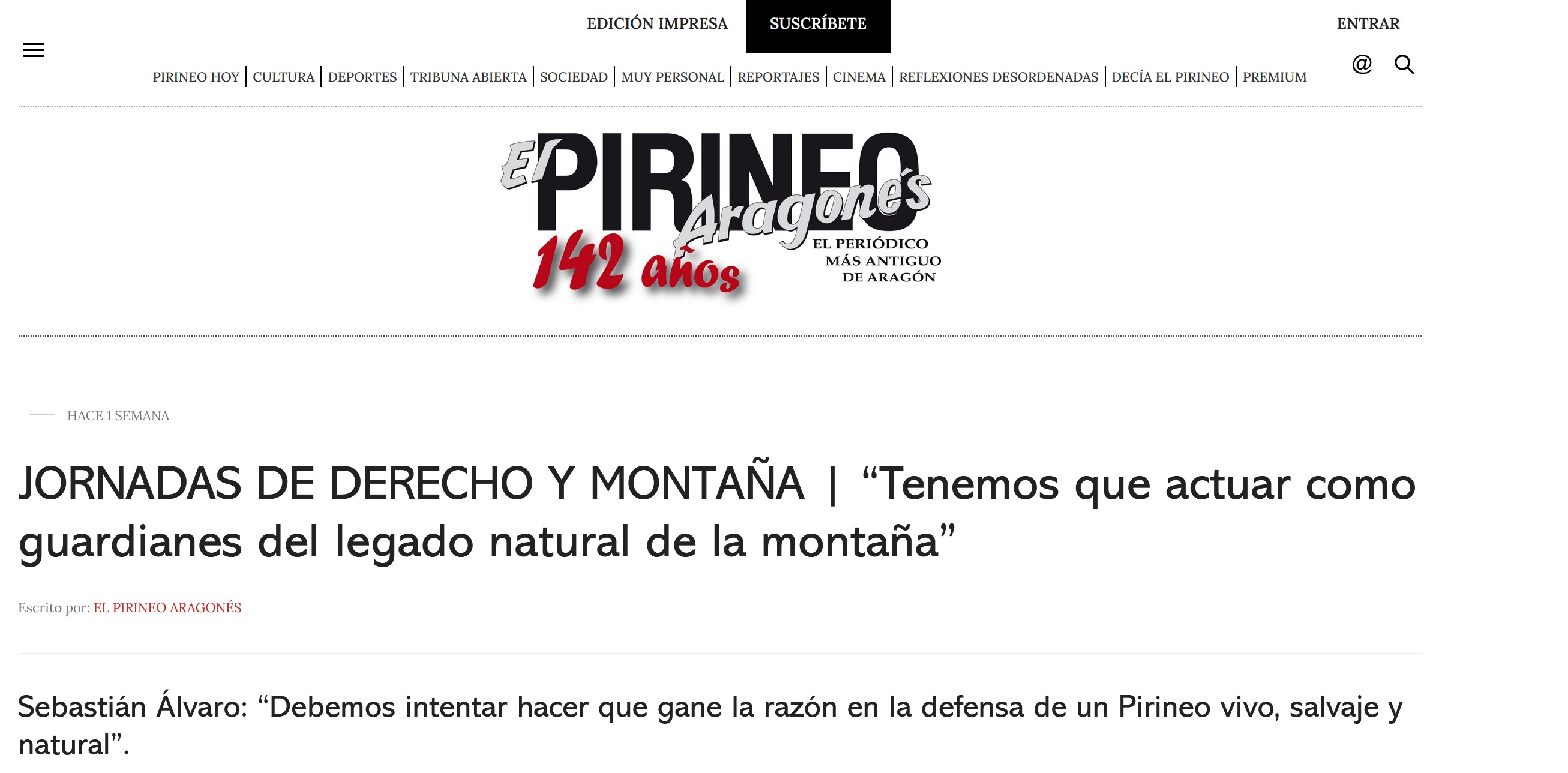 “Tenemos que actuar como guardianes del legado natural de la montaña”